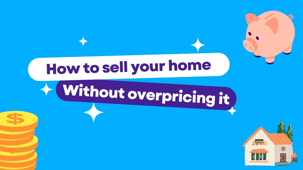 how to price your home correctly